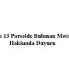 31716 Ada 13 Parselde Bulunan Metruk Yapı Hakkında Duyuru