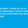 Bakanlıkça Yapılan Parselasyon Planı ve Uygulama İmar Planı Mahkemece İptal Edildi